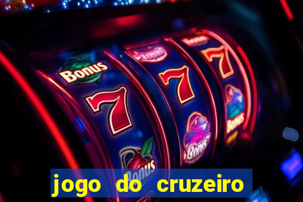 jogo do cruzeiro ao vivo hd